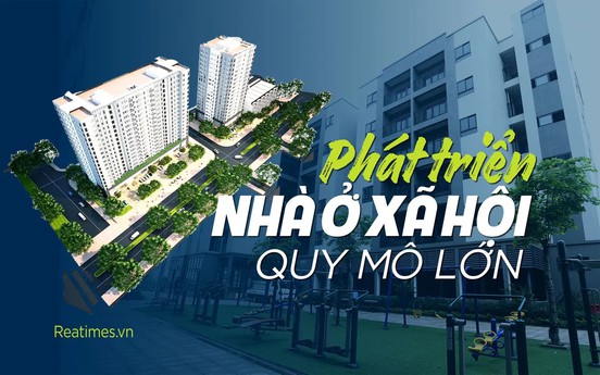 Nhìn lại hành trình phát triển 1 triệu căn nhà ở xã hội