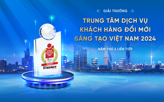 VietinBank đạt giải thưởng “Trung tâm dịch vụ khách hàng sáng tạo, đổi mới” 2024