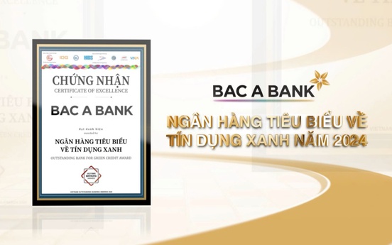 BAC A BANK hai năm liền nhận giải thưởng ngân hàng tiêu biểu về tín dụng xanh