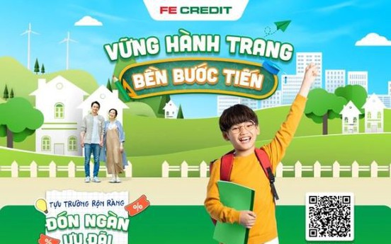 FE CREDIT đồng hành cùng phụ huynh và học sinh mùa tựu trường