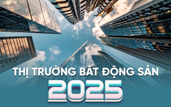 2025: Thị trường bất động sản đã sẵn sàng bước vào kỷ nguyên mới