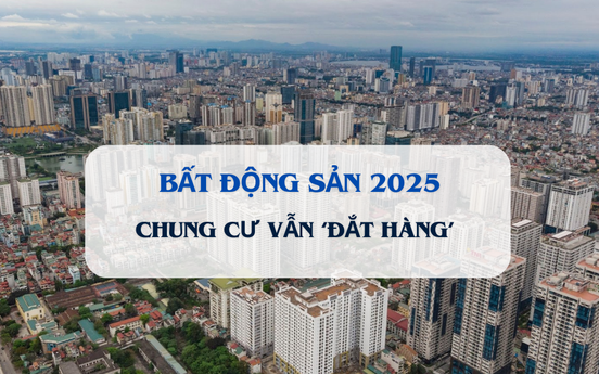 Chung cư vẫn sẽ là phân khúc 'đắt hàng' trong năm 2025