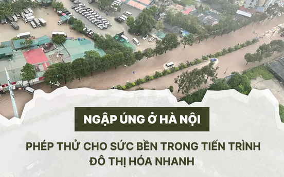 Hà Nội hỗn loạn trong ngập úng: Lỗ hổng hạ tầng hay bài kiểm tra sức chống chịu đô thị?