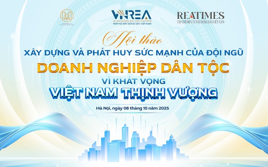 Hôm nay diễn ra Hội thảo: Xây dựng và phát huy sức mạnh của đội ngũ doanh nghiệp dân tộc vì khát vọng Việt Nam thịnh vượng