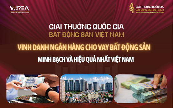 Ngân hàng cho vay bất động sản: Trụ cột giữ nhịp tăng trưởng, nuôi dưỡng sức sống thị trường bất động sản