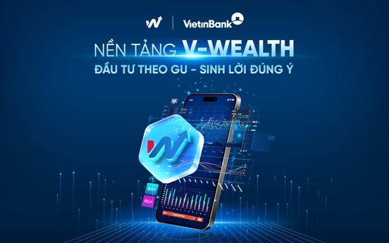 VietinBank ra mắt V-Wealth – Nền tảng đầu tư toàn diện theo xu hướng "One App - All Wealth"