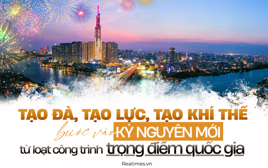 Khí thế mới từ những công trình mới: Đất nước rộn ràng bước vào giai đoạn bứt phá