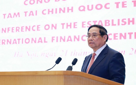 Trung tâm Tài chính quốc tế là “bệ phóng” để vươn tầm khu vực, vươn ra thế giới