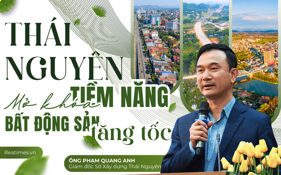 Thái Nguyên: Mở khóa tiềm năng, bất động sản tăng tốc