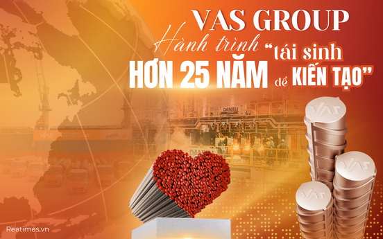 Từ "thép phế" đến "thép xanh": VAS Group và hành trình hơn 25 năm "tái sinh để kiến tạo"