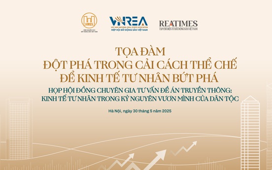 Hôm nay diễn ra Tọa đàm "Đột phá trong cải cách thể chế để kinh tế tư nhân bứt phá"