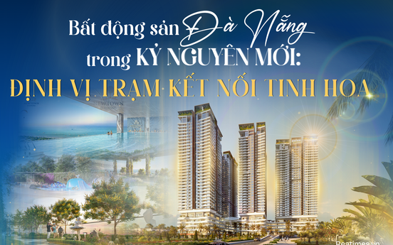 Bất động sản Đà Nẵng trong kỷ nguyên mới: Định vị trạm kết nối tinh hoa