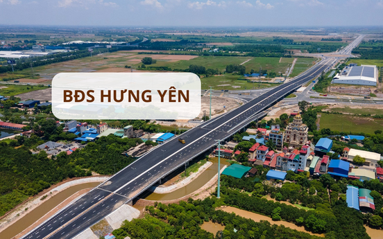 Vì đâu bất động sản Hưng Yên hết thời tăng 'nóng'?