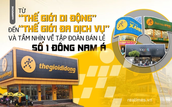 Thế Giới Di Động: Chuyện về khả năng "nghĩ lớn, làm lớn" của một tập đoàn bán lẻ tư nhân