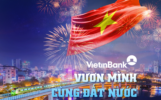 VietinBank - Vươn mình cùng đất nước