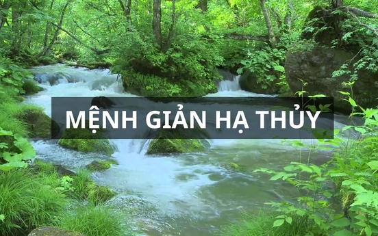 Giản Hạ Thủy là gì? Khám phá phong thủy, tử vi mệnh Giản Hạ Thủy