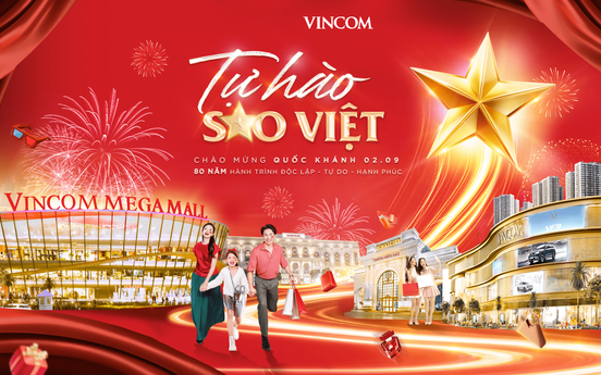 Vincom khởi động chiến dịch 'Tự hào sao Việt' - Thắp sáng biểu tượng bán lẻ Việt chào mừng 80 năm Quốc khánh