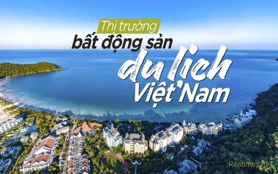 Thị trường bất động sản du lịch nghỉ dưỡng trước chu kỳ mới