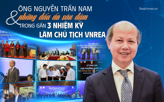 Ông Nguyễn Trần Nam và những dấu ấn sâu đậm trên cương vị Chủ tịch VNREA