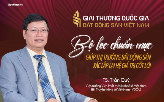 Viện trưởng VIDE: "Giải thưởng Quốc gia Bất động sản Việt Nam lần thứ II là "đòn bẩy" góp phần tăng tính minh bạch và nuôi dưỡng động lực đổi mới sáng tạo toàn ngành"