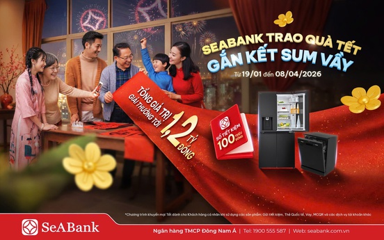 SeABank dành 1,2 tỷ đồng tri ân khách hàng dịp Tết Bính Ngọ và kỷ niệm 32 năm thành lập