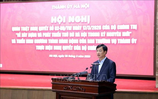 Nghị quyết số 02 -NQ/TW: Tạo nền tảng để Thủ đô phát triển bứt phá