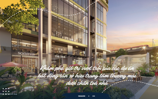 Khám phá giá trị vượt trội của các dự án bất động sản sở hữu trung tâm thương mại dưới chân toà nhà