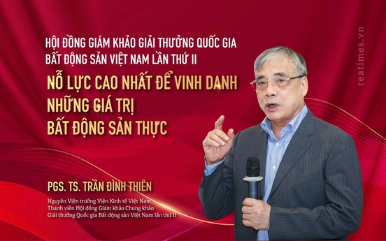 "Giải thưởng Quốc gia Bất động sản Việt Nam sẽ góp phần nuôi dưỡng khát vọng cho cộng đồng doanh nghiệp bất động sản"