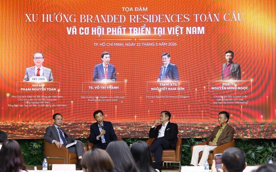 Hội thảo: “Branded Residences: Xu hướng toàn cầu và cơ hội phát triển tại Việt Nam”