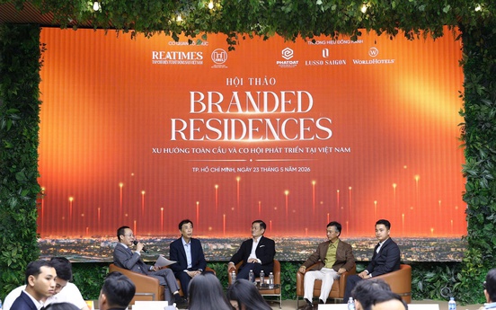 Hội thảo: “Branded Residences: Xu hướng toàn cầu và cơ hội phát triển tại Việt Nam”