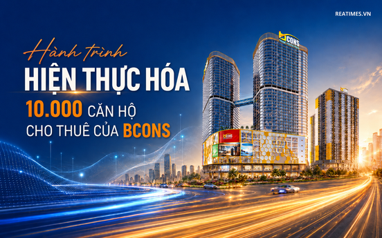 Hành trình hiện thực hoá 10.000 căn hộ cho thuê của Bcons