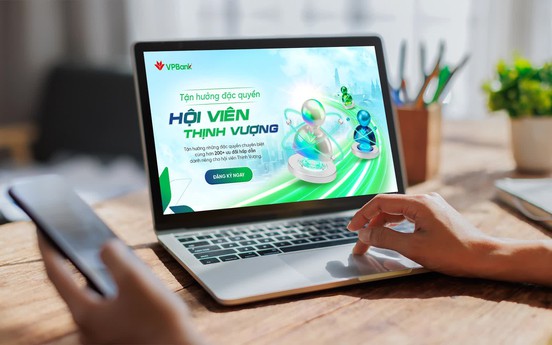 VPBank ra mắt gói tài khoản Hội viên Thịnh Vượng – Gia tăng giá trị cho từng giao dịch