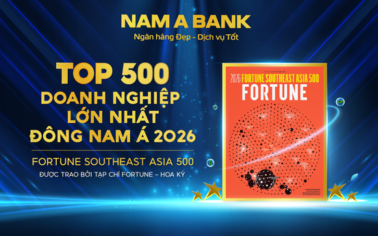 Nam A Bank lần thứ 3 liên tiếp vào Top 500 doanh nghiệp lớn nhất Đông Nam Á
