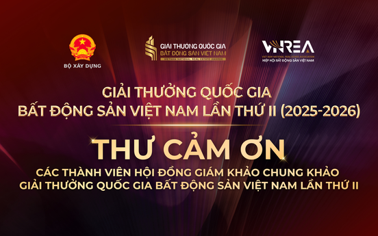 Thư cảm ơn về dấu ấn rất quan trọng của Hội đồng Giám khảo Chung khảo Giải thưởng Quốc gia Bất động sản Việt Nam lần thứ II