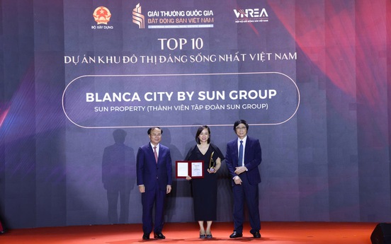 Blanca City khẳng định chất lượng với danh hiệu "Top 10 dự án khu đô thị đáng sống nhất Việt Nam"