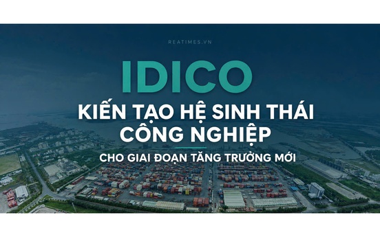 IDICO: Hơn 25 năm đồng hành cùng công nghiệp hóa và dấu mốc Top 10 doanh nghiệp phát triển bất động sản công nghiệp hàng đầu Việt Nam