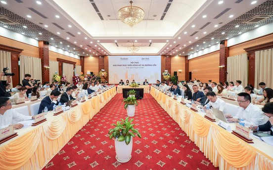 Phát triển đồng bộ thị trường vốn là giải pháp then chốt để tăng trưởng