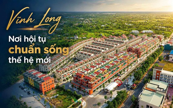 Chuẩn sống mới sẽ dẫn dắt thị trường bất động sản Vĩnh Long