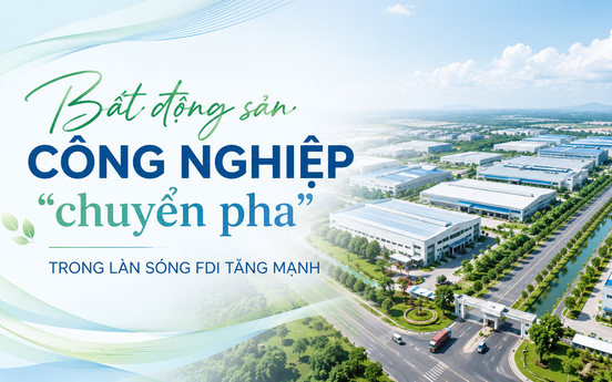 Bất động sản công nghiệp "chuyển pha" trong làn sóng FDI tăng mạnh