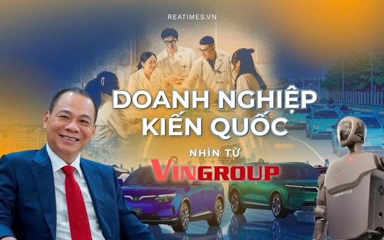 Doanh nghiệp kiến quốc - Nhìn từ Vingroup