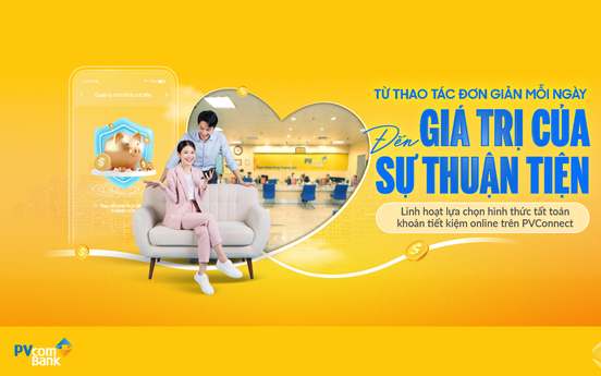 Gửi tiết kiệm online linh hoạt, chủ động quản lý tài chính trên PVConnect