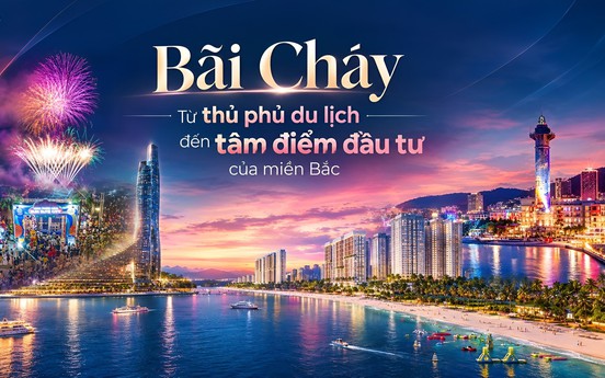Sức sống mới, sức hút đầu tư và “năng lực điểm đến” của Bãi Cháy (Quảng Ninh)