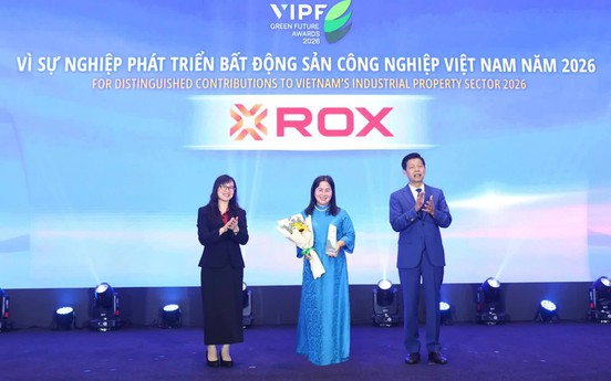 ROX Group được vinh danh vì đóng góp cho bất động sản công nghiệp Việt Nam