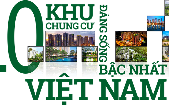 Top 10 khu chung cư đáng sống bậc nhất Việt Nam 2017