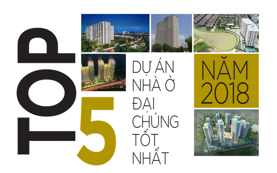 Top 5 dự án nhà ở đại chúng tốt nhất năm 2018
