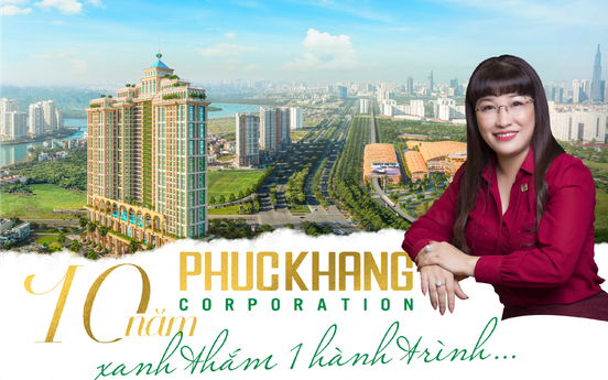 Phúc Khang Corporation - 10 năm xanh thắm một hành trình