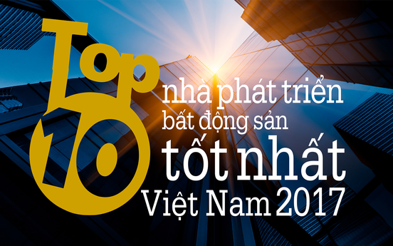 Top 10 nhà phát triển bất động sản tốt nhất Việt Nam 2017