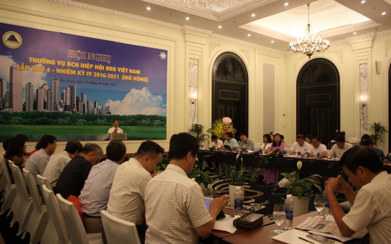 Hội nghị Thường vụ BCH Hiệp hội Bất động sản Việt Nam lần thứ IV nhiệm kỳ 2016 - 2021