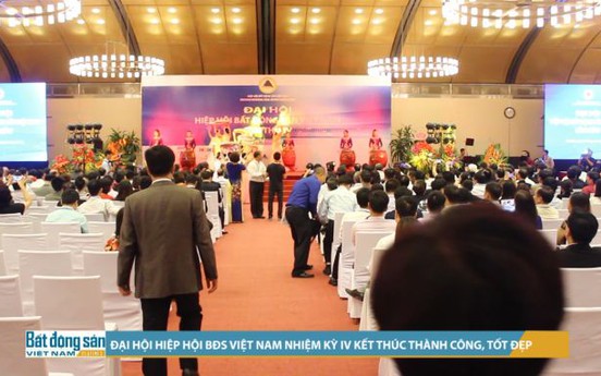REATIMES CHANNEL: Đại hội Hiệp hội BĐS Việt Nam nhiệm kỳ IV thành công tốt đẹp