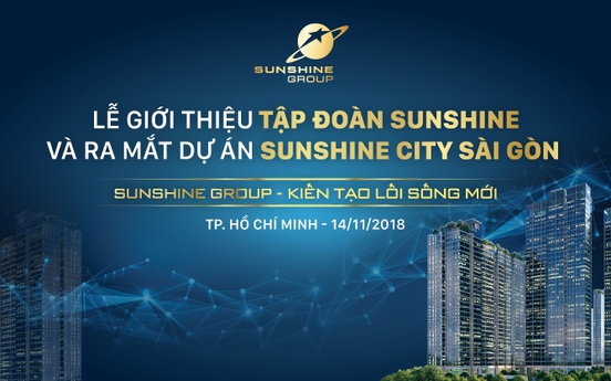 Ngày 14/11, Sunshine Group sẽ chính thức ra mắt tại Sài Gòn